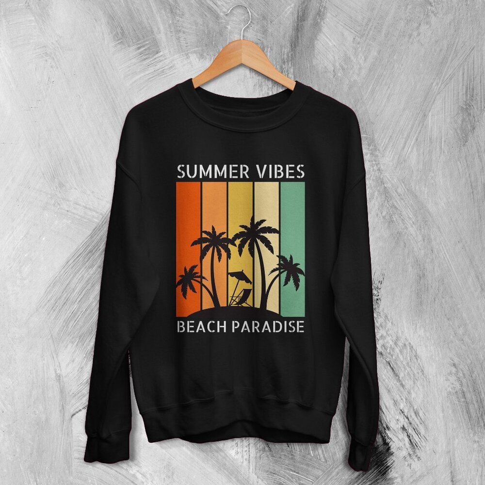Beach Sweatshirt Vintage Summer Vibes Sweater Beach Paradise 17